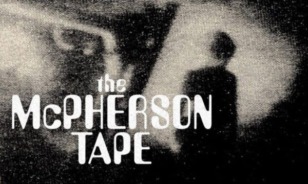 The McPherson Tape (1989) aka UFO Abduction: The First Found Footage ...